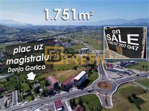 Plac uz magistralu, 1751m2, Donja Gorica, Prodaja - 1 Plac uz magistralu, 1751m2, Donja Gorica, Prodaja - 1