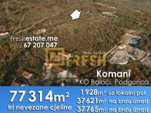 77.314m2 Komani, 30 centi m2 !!! - 1